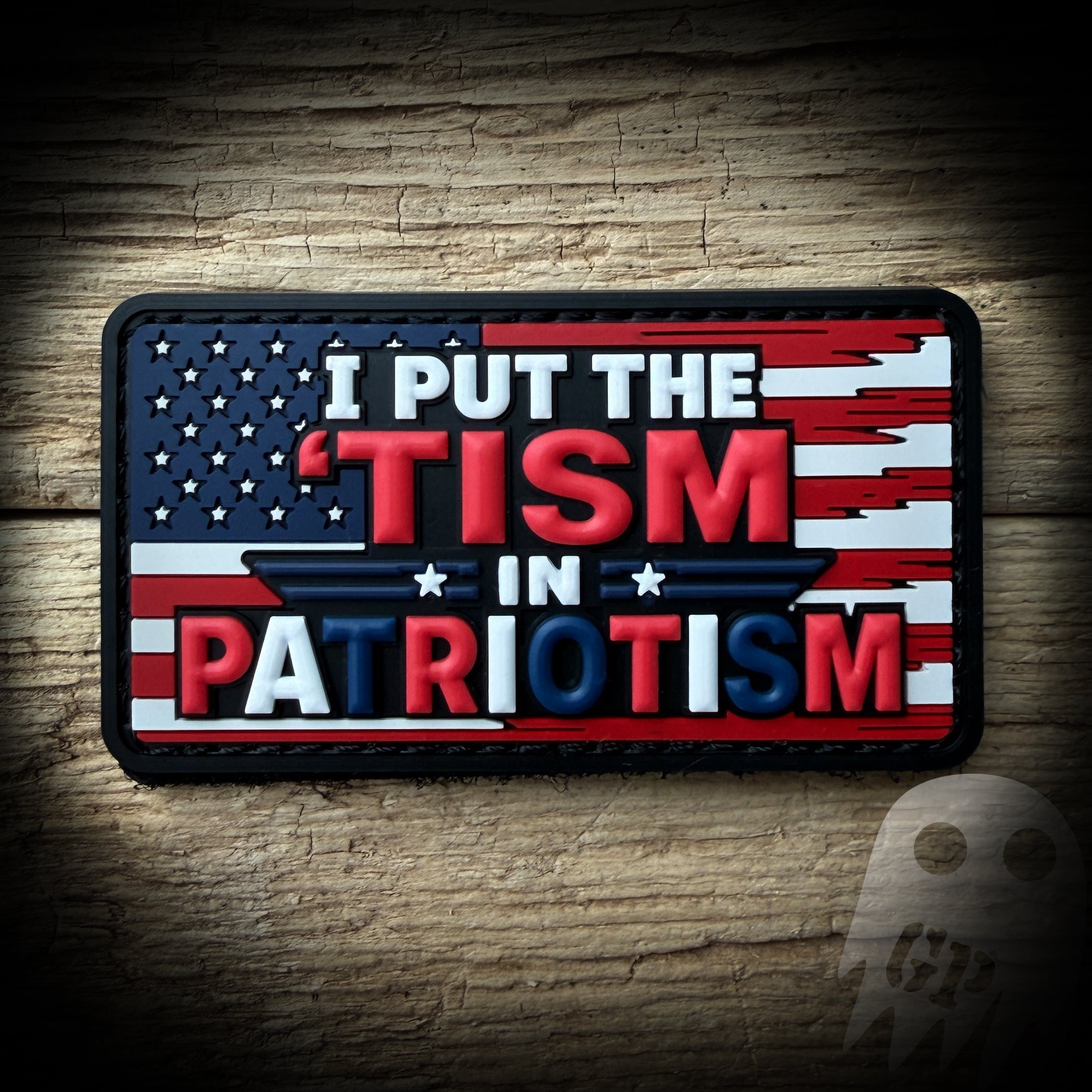 I Put The 'Tism In Patriotism PVC