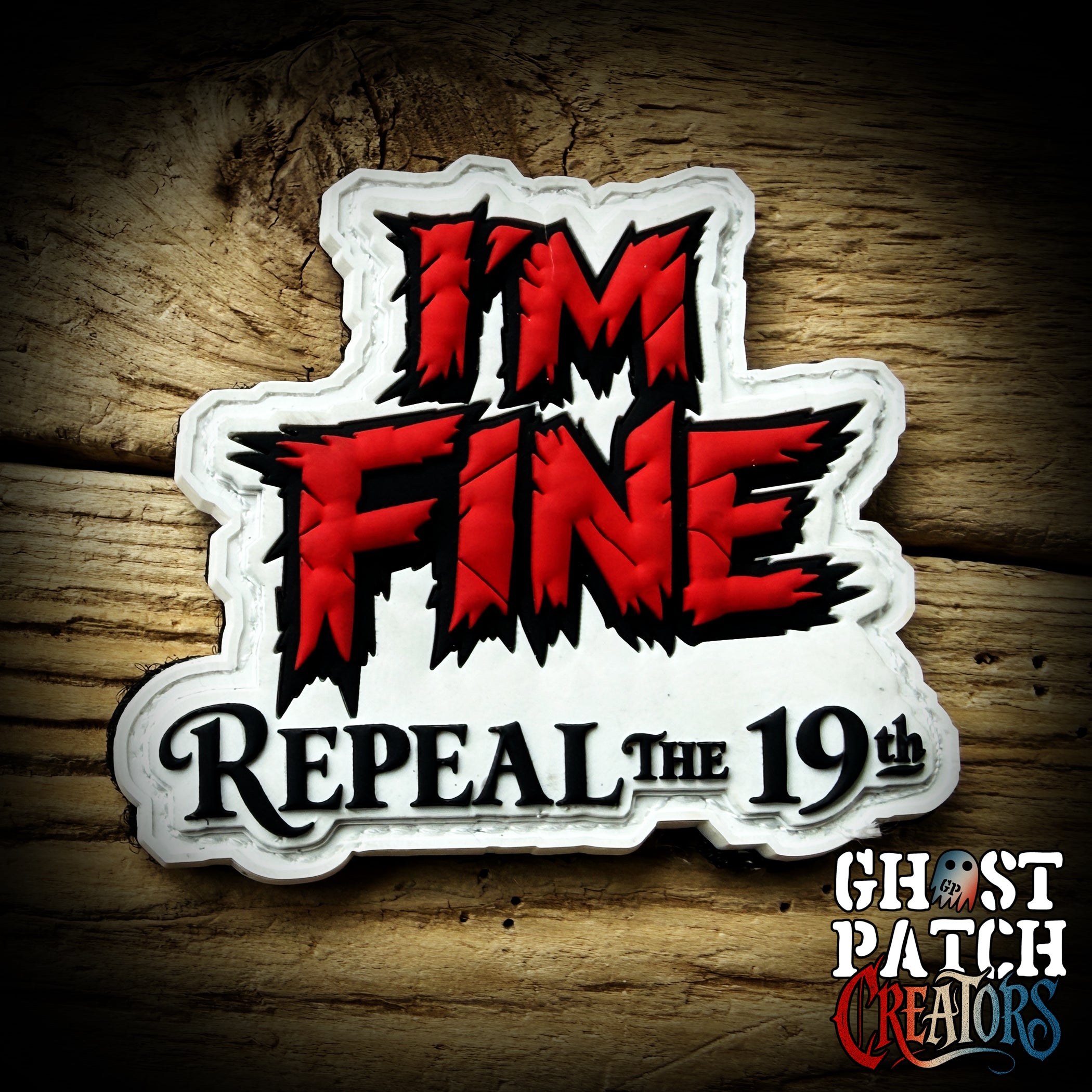 I'm Fine - I'm Fine Repeal the 19th PVC - PMPM