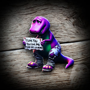 Homeless Barney XGP