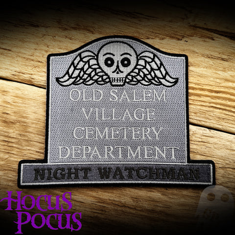 #79 -Old Salem Village Cemetary Night Watchman Patch - Hocus Pocus