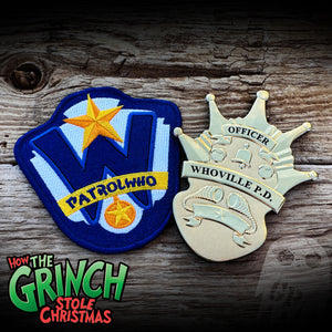 UNIVERSAL - #90 PatrolWho Replica Badge and Patch - WhoVille - The Grinch!