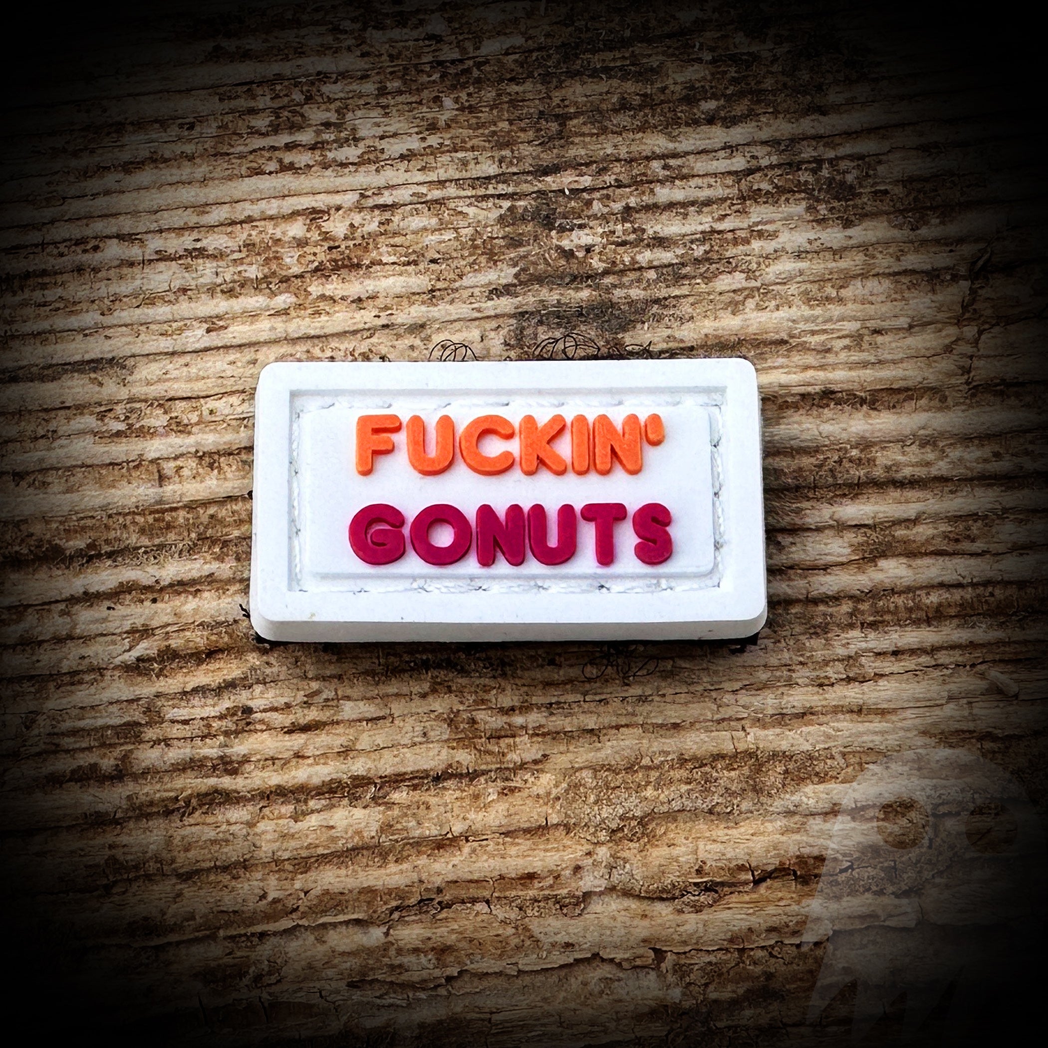 F*CKIN GONUTS PVC